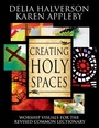 Cover: Creating Holy Spaces - Abingdon Press