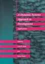 Cover: A Dynamic Systems Approach to Development - Bradford Books