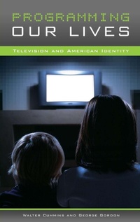 Enlarge image Cover: Programming Our Lives - Praeger Publishers Inc