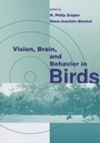 Cover: Vision, Brain, and Behavior in Birds - Bradford Books