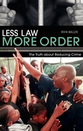 Cover: Less Law, More Order - Praeger Publishers Inc