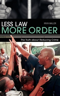 Enlarge image Cover: Less Law, More Order - Praeger Publishers Inc