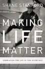 Cover: Making Life Matter - Abingdon Press