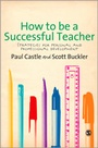 Cover: How to be a Successful Teacher - SAGE Publications Ltd