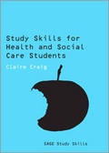Cover: Study Skills for Health and Social Care Students - SAGE Publications Ltd