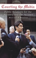 Cover: Courting the Media - Praeger Publishers Inc