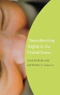 Cover: Breastfeeding Rights in the United States - Praeger Publishers Inc