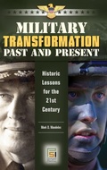 Cover: Military Transformation Past and Present - Praeger Publishers Inc