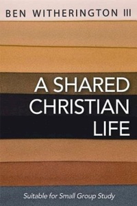 Enlarge image Cover: A Shared Christian Life - Abingdon Press