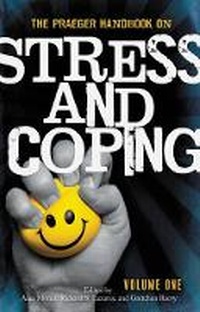 Enlarge image Cover: The Praeger Handbook on Stress and Coping - ABC-CLIO