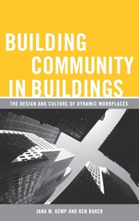 Enlarge image Cover: Building Community in Buildings - Praeger Publishers Inc