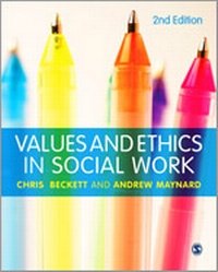 Enlarge image Cover: Values and Ethics in Social Work - SAGE Publications Ltd