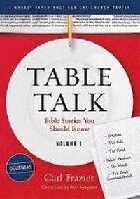Enlarge image Cover: Table Talk Volume 1 - Devotions - Abingdon Press