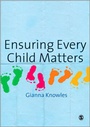 Cover: Ensuring Every Child Matters - SAGE Publications Ltd