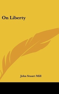 Abbildung von: On Liberty - Kessinger Publishing