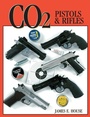 Cover: CO2 Pistols & Rifles - Gun Digest Books