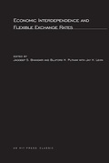 Cover: Economic Interdependence Flexible Exchange Rates - MIT Press