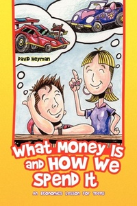 Enlarge image Cover: What Money Is and How We Spend It? - Xlibris