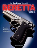 Cover: Gun Digest Book of Beretta Pistols - Gun Digest Books