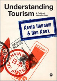Enlarge image Cover: Understanding Tourism - SAGE Publications Ltd