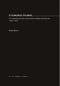 Enlarge image Cover: A Concrete Atlantis - MIT Press