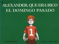Cover: Alexander, que era rico el domingo pasado (Alexander Who Used to Be Rich Last Sunday) - Atheneum Books for Young Readers
