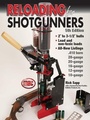 Cover: Reloading for Shotgunners - Gun Digest Books