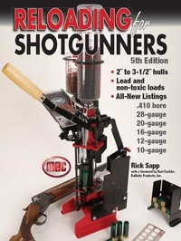 Enlarge image Cover: Reloading for Shotgunners - Gun Digest Books