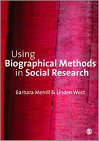 Enlarge image Cover: Using Biographical Methods in Social Research - SAGE Publications Ltd