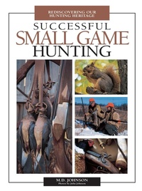 Enlarge image Cover: Successful Small Game Hunting - Krause Publications