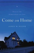Cover: Come On Home - Abingdon Press
