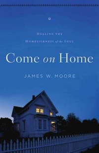 Enlarge image Cover: Come On Home - Abingdon Press