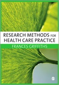 Cover: Research Methods for Health Care Practice - SAGE Publications Ltd