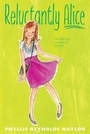 Cover: Reluctantly Alice - Atheneum Books for Young Readers