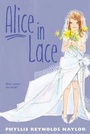 Cover: Alice in Lace - Atheneum Books for Young Readers