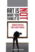 Cover: Art Is Not What You Think It Is - Wiley-Blackwell