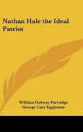 Cover: Nathan Hale the Ideal Patriot - Kessinger Publishing