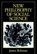 Cover: New Philosophy of Social Science - MIT Press