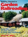 Cover: Getting Started in Garden Railroading - Krause Publications