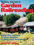 Cover: Getting Started in Garden Railroading - Krause Publications