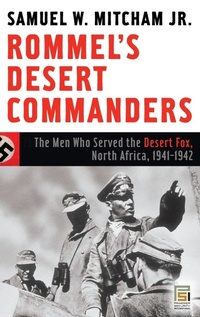 Enlarge image Cover: Rommel's Desert Commanders - Praeger Publishers Inc