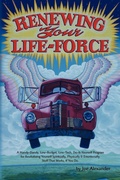 Cover: Renewing Your Life-Force - Xlibris