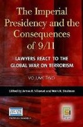 Cover: The Imperial Presidency and the Consequences of 9/11 - ABC-CLIO