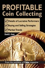 Cover: Profitable Coin Collecting - Krause Publications