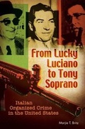 Cover: From Lucky Luciano to Tony Soprano - Praeger Publishers Inc