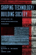 Cover: Shaping Technology / Building Society - MIT Press