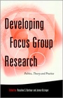 Cover: Developing Focus Group Research - SAGE Publications Ltd