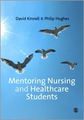 Cover: Mentoring Nursing and Healthcare Students - SAGE Publications Ltd