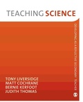 Cover: Teaching Science - SAGE Publications Ltd