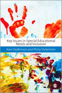 Enlarge image Cover: Key Issues in Special Educational Needs and Inclusion - SAGE Publications Ltd